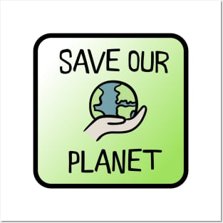 Save our Planet Posters and Art